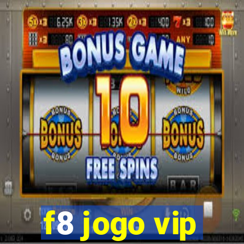 f8 jogo vip